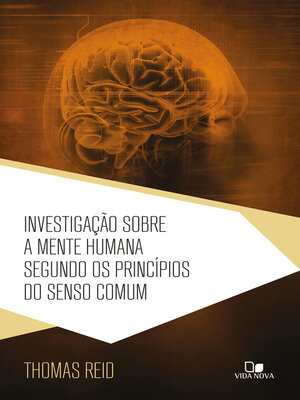cover image of Investigação sobre a mente humana segundo os princípios do senso comum
